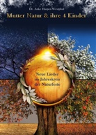 Anke Hasper-Westphal - Mutter Natur und ihre 4 Kinder