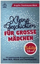 TORRO Kids Publishing, TORRO Kids Publishing - Schätze, die du in dir trägst - Kleine Geschichten für große Mädchen