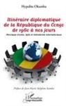 Hypolite Okamba - Itinéraire diplomatique de la République du Congo de 1960 à nos jours