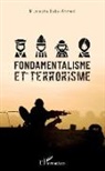 Mustapha Baba-Ahmed - Fondamentalisme et terrorisme