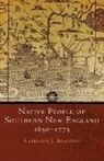 Kathleen J. Bragdon - Native People of Southern New England, 1650û1775
