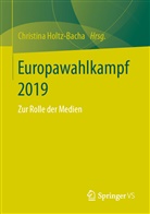 Christin Holtz-Bacha, Christina Holtz-Bacha - Europawahlkampf 2019