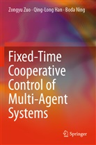 Qing-Lon Han, Qing-Long Han, Boda Ning, Zongy Zuo, Zongyu Zuo - Fixed-Time Cooperative Control of Multi-Agent Systems