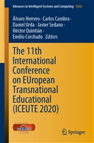 Carlo Cambra, Carlos Cambra, Emilio Corchado, Alvaro Herrero, Álvaro Herrero, Héctor Quintián Pardo... - The 11th International Conference on EUropean Transnational Educational (ICEUTE 2020)