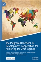 Sachin Chaturvedi, Heine Janus, Heiner Janus, Stephan Klingebiel, Stephan Klingebiel et al, Xiaoyun Li... - The Palgrave Handbook of Development Cooperation for Achieving the 2030 Agenda