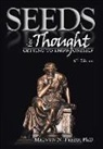 Melvyn N. Freed - SEEDS for THOUGHT: Getting to Know Oneself, 2nd Edition