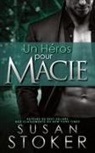 Susan Stoker, Valentin Translation - Un He¿ros pour Macie