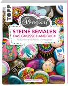 Samantha Sarles - StoneArt: Steine bemalen - Das große Handbuch