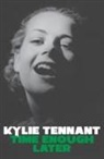 Kylie Tennant - Time Enough Later