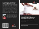 Kartheek Balapala - Neurofisiologia dei comportamenti perversi e delle disfunzioni sessuali