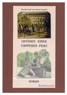 Nicolas Graf von Rosty-Forgách, Nicolas  Graf von Rosty-Forgách, Nicolas Graf von Rosty-Forgách, Nicolas  Graf von Rosty-Forgách - ODYSEE EINER TAPFEREN FRAU