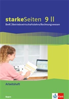 Claudi Christ, Claudia Christ, Veronik Feil, Veronika Feil, Christian u a Mayr, Marti Rister... - starkeSeiten BwR - Betriebswirtschaftslehre/ Rechnungswesen. Ausgabe für Bayern Realschule ab 2019: starkeSeiten BwR - Betriebswirtschaftslehre/Rechnungswesen 9 II. Ausgabe Bayern Realschule