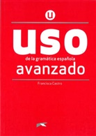 Francisca Castro - Uso de la gramática española; .