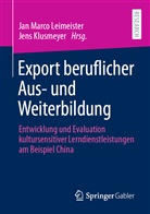 Klusmeyer, Klusmeyer, Jens Klusmeyer, Jan Marco Leimeister, Ja Marco Leimeister, Jan Marco Leimeister - Export beruflicher Aus- und Weiterbildung