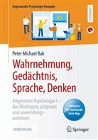Peter Michael Bak - Wahrnehmung, Gedächtnis, Sprache, Denken