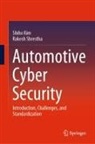 Shih Kim, Shiho Kim, Rakesh Shrestha - Automotive Cyber Security: Introduction, Challenges, and Standardization