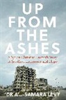 Dr A, Dr. A, Samara Levy - Up from the Ashes