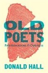 Donald Hall, Donald/ McNair Hall - Old Poets