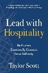 Jon Gordon, Taylor Scott - Lead with Hospitality
