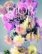 Naomi Sachs, Alain Stella - Dior in Bloom (Chinese Edition)