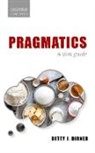 Betty J. Birner, Betty J. (Professor of Linguistics and Cog Birner, Betty J. (Professor of Linguistics and Cognitive Science Birner, Birner Betty J. - Pragmatics