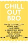 Reese Owen - Chill Out, Bro