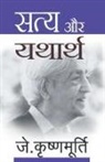 J. Krishnamurti - Satya Aur Yatharth