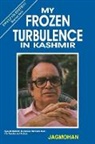 Jagmohan - My Frozen Turbulence in Kashmir (12th Edition_Reprint 2019)