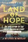Wilfred M. Mcclay - Land of Hope