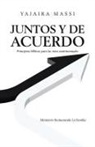 Yajaira Massi - Juntos Y De Acuerdo