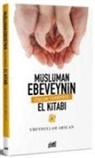 Ubeydullah Arslan - Müslüman Ebeveynin Cocuk Terbiyesi El Kitabi