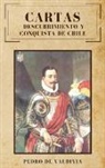 Pedro De Valdivia - Cartas