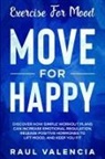 Raul Valencia - Exercise For Mood