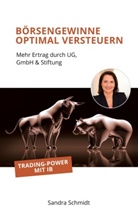 Sandra Schmidt - Börsengewinne optimal versteuern