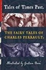 Charles Perrault - Tales of Times Past