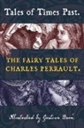 Charles Perrault - Tales of Times Past
