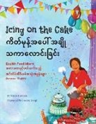 Troon Harrison, Joyeeta Neogi - Icing on the Cake - English Food Idioms (Burmese-English)