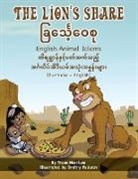 Troon Harrison, Saw Thura Ni Win, Dmitry Fedorov - The Lion's Share - English Animal Idioms (Burmese-English)