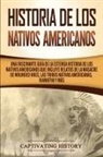 Captivating History - Historia de los Nativos Americanos