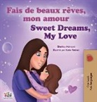 Shelley Admont, Kidkiddos Books - Sweet Dreams, My Love (French English Bilingual Children's Book)