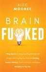 Alec Moonee, Alec Moonee - Brain Fu*ked