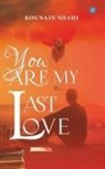 Kounain Shahi - You Are My Last Love