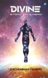 Archishman Pandey - Divine