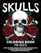 Arlene Primeau, Arlene Primeau - Skulls Coloring Book for Adults