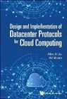 Alex X Liu, Alex X Liu &amp; Ali Munir, Ali Munir, Alex X Liu, Alex X. Liu, Ali Munir - Design And Implementation Of Datacenter Protocols For Cloud Computing