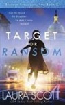 LAURA SCOTT - Target For Ransom