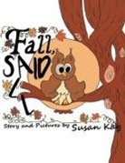 Susan Kay - Fall, Said All