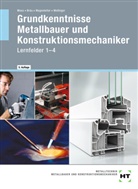 Ni Bräu, Nin Bräu, Nina Bräu, Jose Moos, Josef Moos, Hans Werne Wagenleiter... - Grundkenntnisse Metallbauer und Konstruktionsmechaniker
