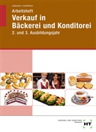 Jose Loderbauer, Josef Loderbauer, Tanja Schöffmann - Arbeitsheft Verkauf in Bäckerei und Konditorei