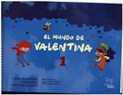 Mil Crespo Picó, Mila Crespo Picó, Noeli García Pichardo, Noelia García Pichardo, Sajeta S, Miriam Sajeta Souza - El mundo de Valentina 1